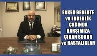 ERKEK ÇOCUK SAHİBİ AİLELERİN DİKKATİNE