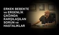 ERKEK ÇOCUK SAHİBİ AİLELERİN DİKKATİNE