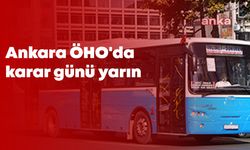 ANKARA'DA ÖZEL HALK OTOBÜSLERİNİN DURUMU YARIN BELLİ OLACAK