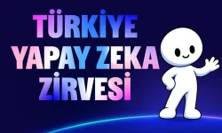 TÜRKİYE YAPAY ZEKA ZİRVESİ İÇİN GERİ SAYIM BAŞLADI