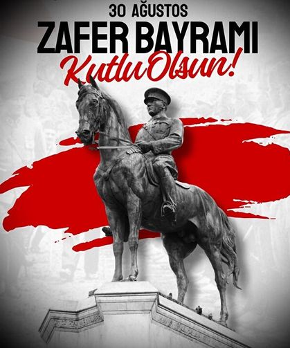 30 AĞUSTOS ZAFER BAYRAMI TÜM YURTTA COŞKUYLA KUTLANDI