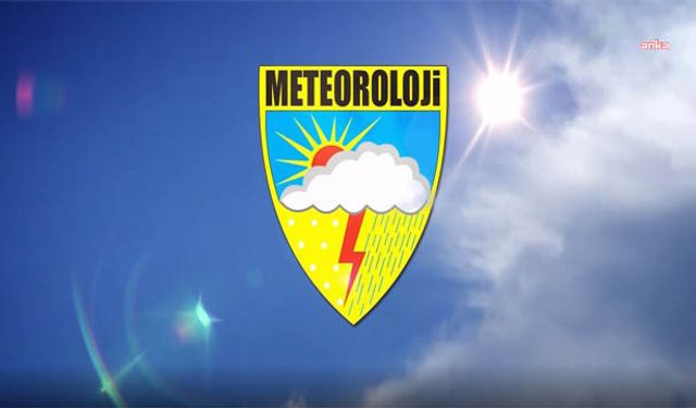 METEOROLOJİ'den MERSİN ve ADANA'ya UYARI