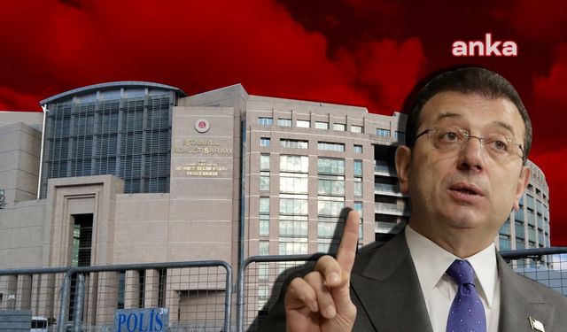 İMAMOĞLU’NUN TAHLİYE TALEBİNE RET