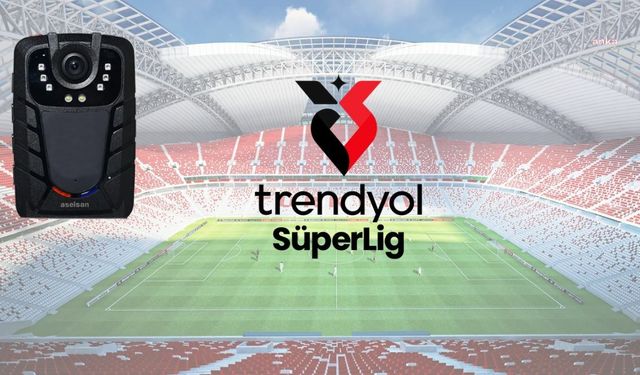 TERNDYOL SÜPER LİG MAÇLARINDA YAKA KAMERASI UYGULAMASI