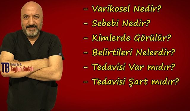 VARİKOSEL TEHLİKELİ BİR HASTALIK mıdır?