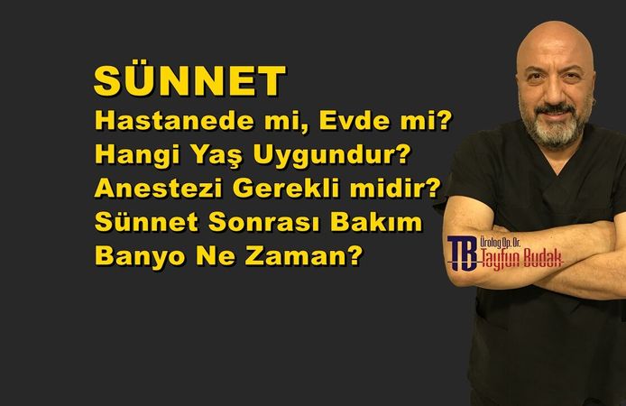 SÜNNET HAKKINDA BİLİNMESİ GEREKEN HER ŞEY