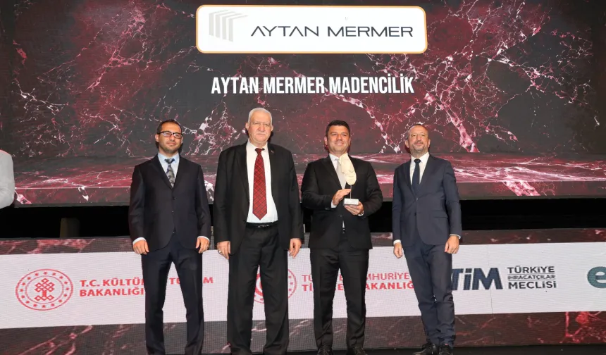 DOĞAL TAŞ İHRACATININ YILDIZLARI ÖDÜLLERİNE KAVUŞTU