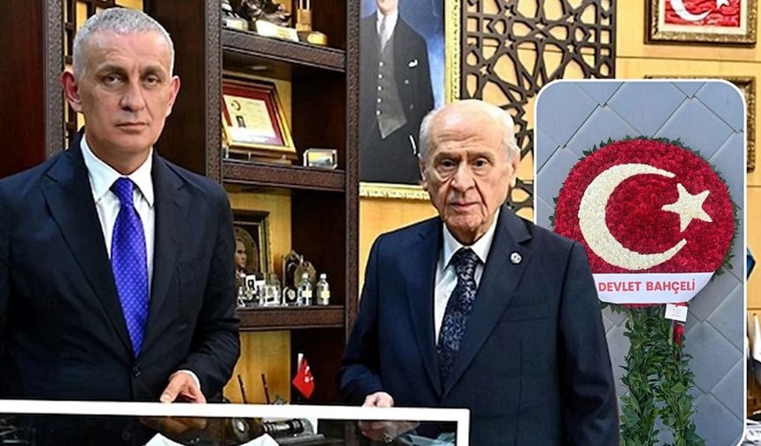 BAHÇELİ, HACIOSMANOĞLU'NA 'YALNIZ DEĞİLSİN' ÇİÇEĞİ GÖNDERDİ